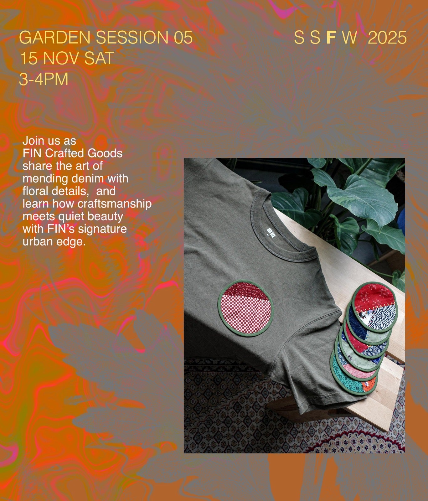 Garden Sessions 05: FIN Crafted