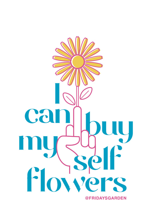 Tote Bag: "I can buy myself flowers"